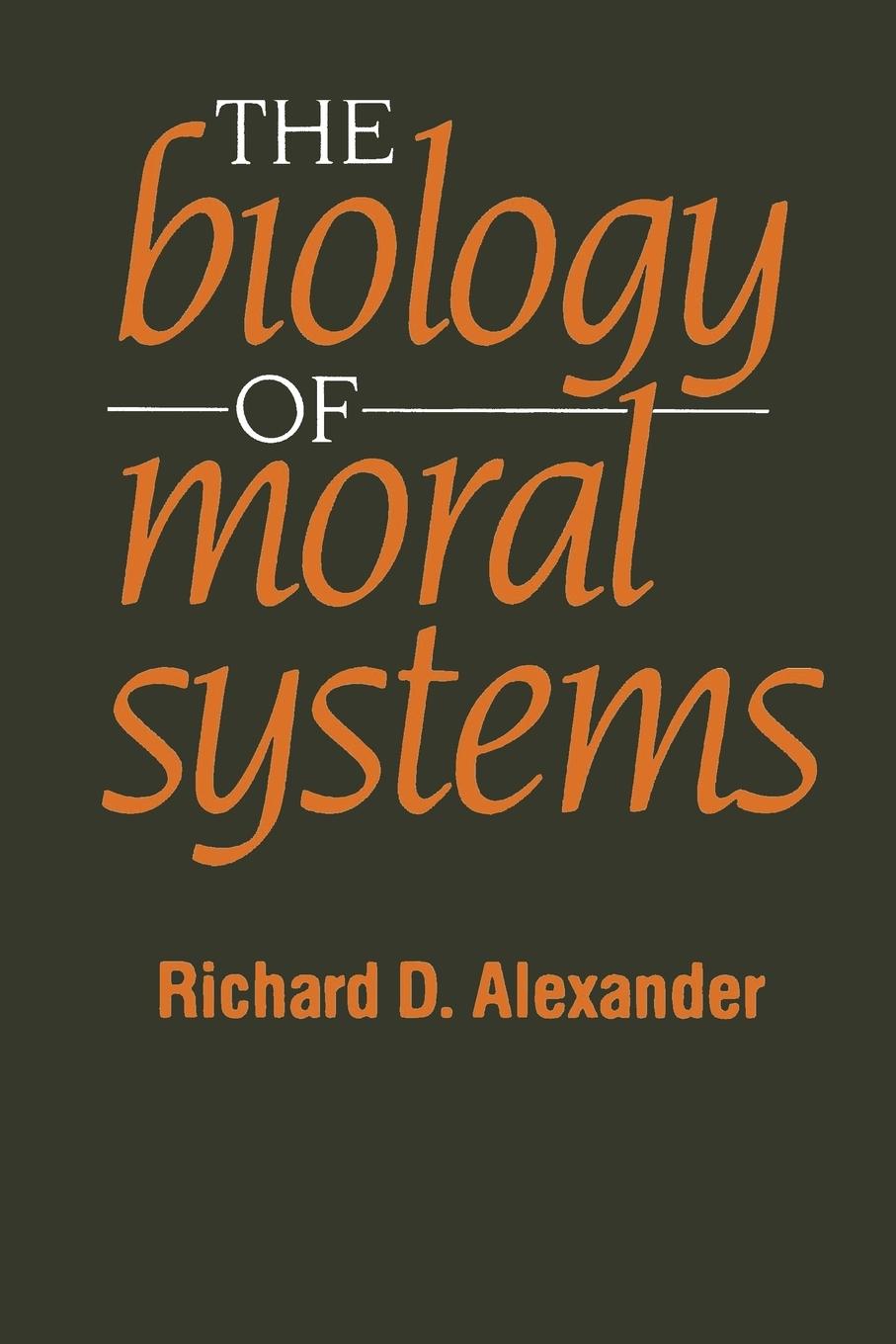 Vorderes Coverbild The Biology of Moral Systems