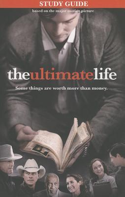 Vorderes Coverbild The Ultimate Life, Study Guide: Some Things Are Worth More Than Money