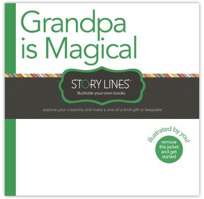 Vorderes Coverbild Grandpa Is Magical: Illustrate Your Own Story