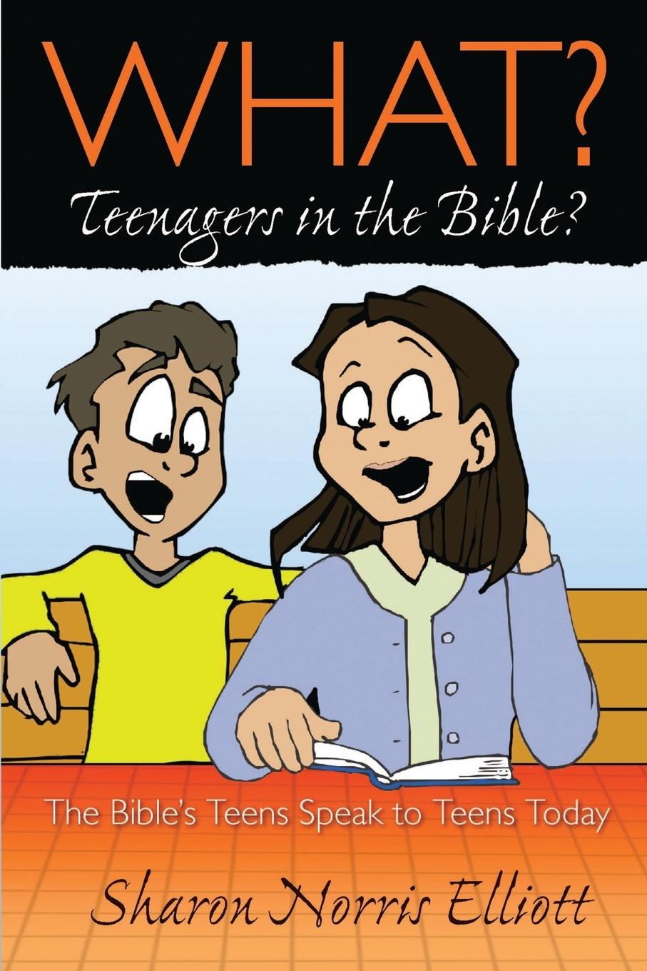 Vorderes Coverbild What? Teenagers in the Bible?
