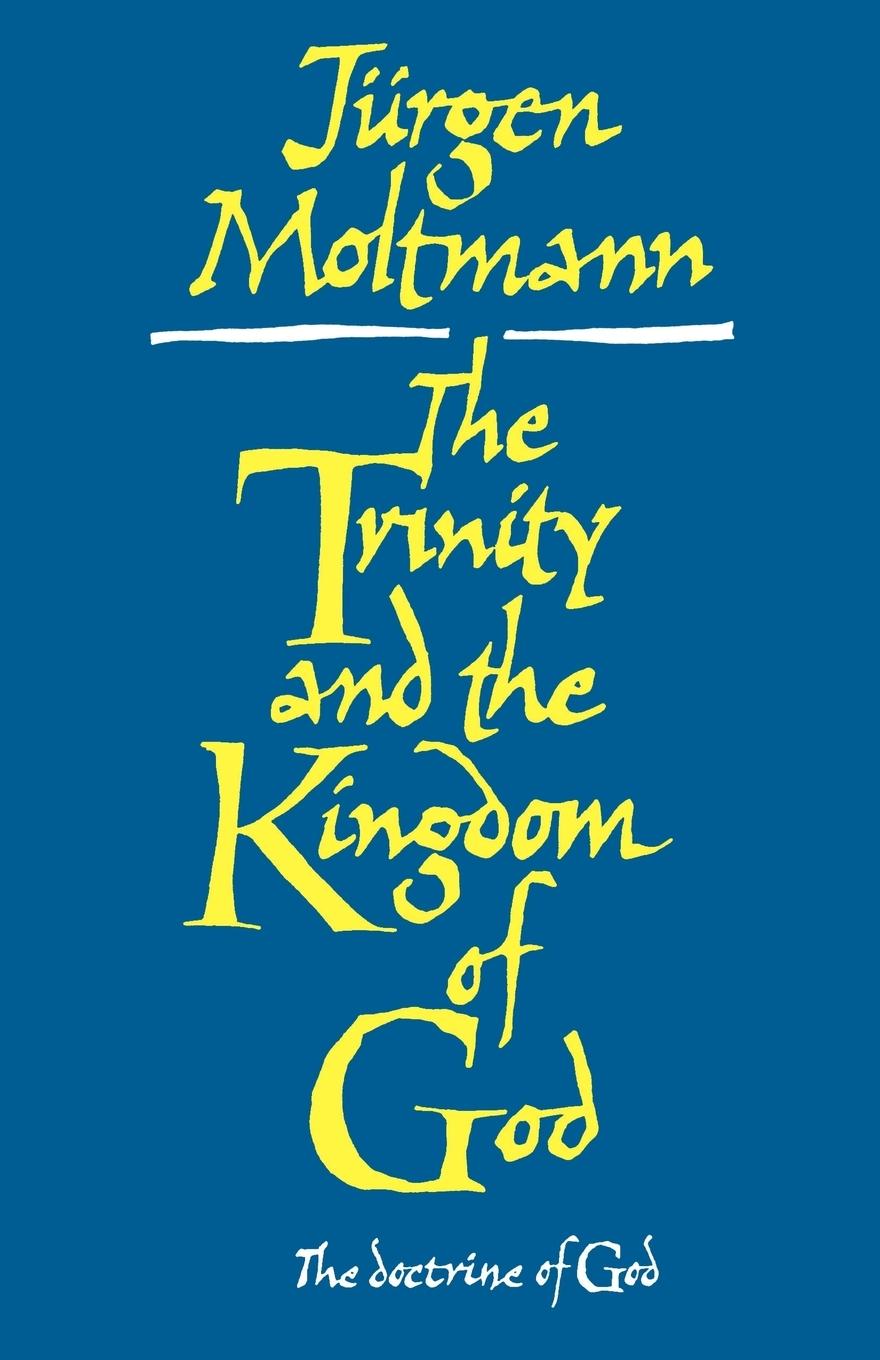 Vorderes Coverbild The Trinity and the Kingdom of God