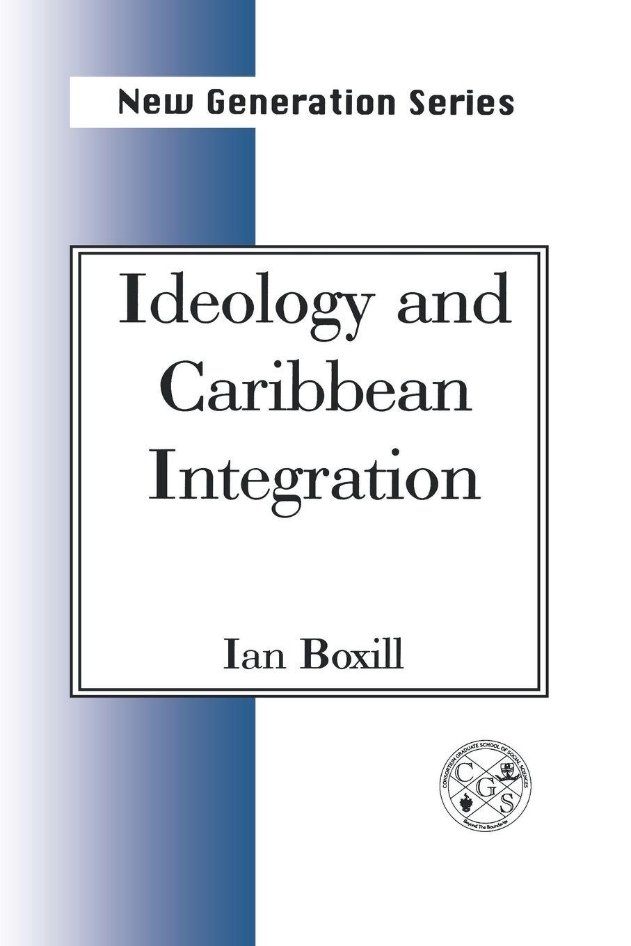 Vorderes Coverbild Ideology and Caribbean Integration