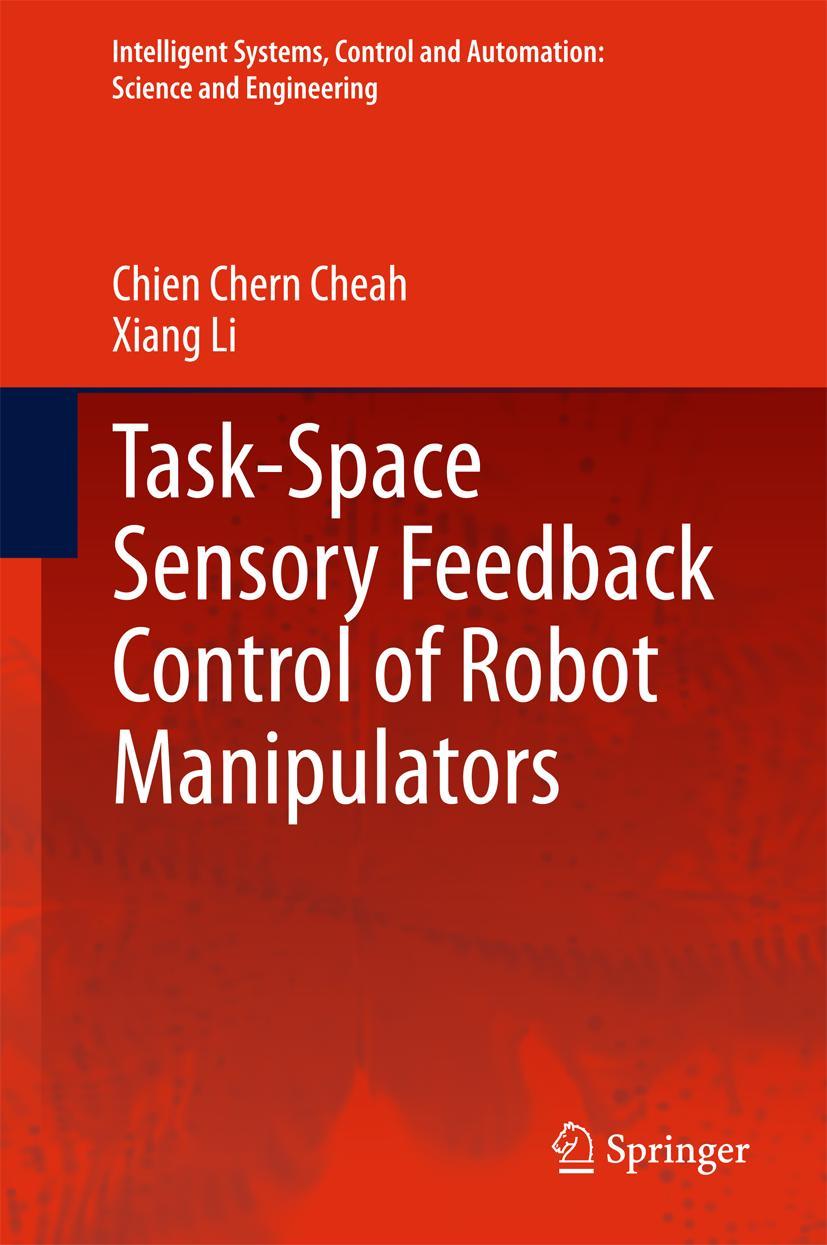 Vorderes Coverbild Task-Space Sensory Feedback Control of Robot Manipulators