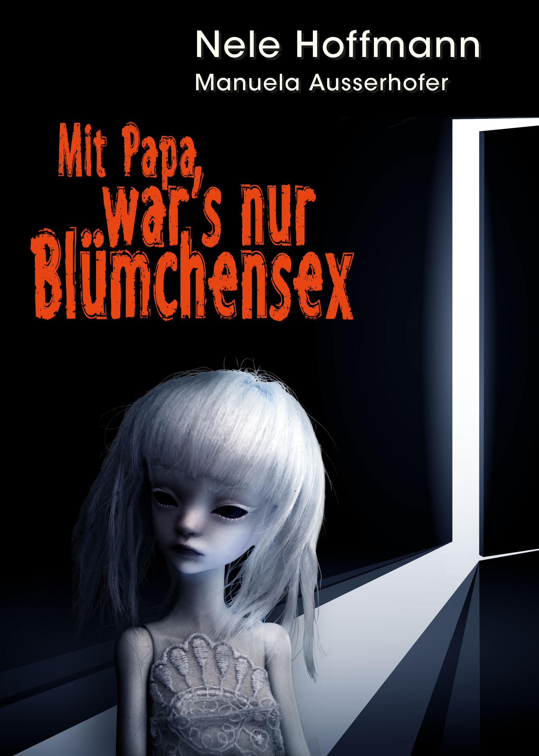 Vorderes Coverbild Mit Papa war's nur Blümchensex