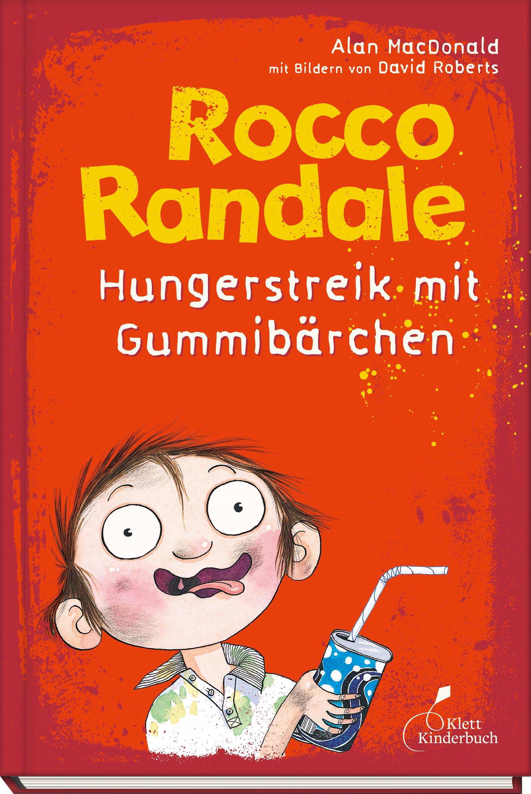 Vorderes Coverbild Rocco Randale 04. Hungerstreik mit Gummibärchen