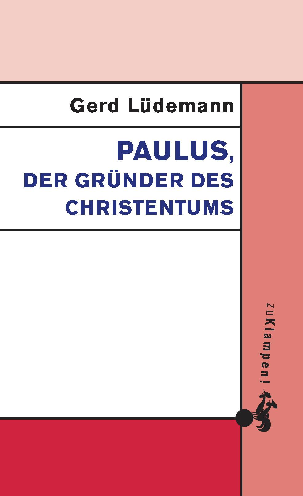 Vorderes Coverbild Paulus, der Gründer des Christentums