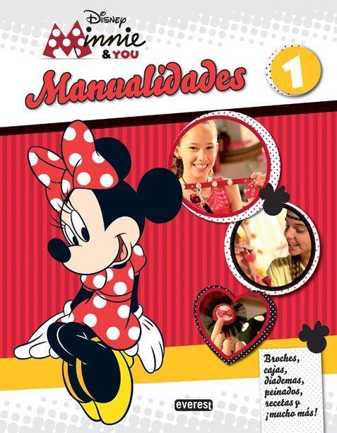 Vorderes Coverbild Minnie & You. Manualidades 1 : broches, cajas, diademas, peinados, recetas y ¡mucho más!
