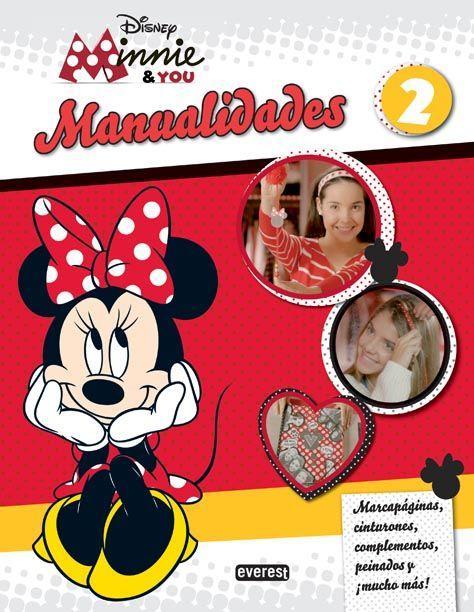 Vorderes Coverbild Minnie & You. Manualidades 2 : marcapáginas, cinturones, complementos, peinados y ¡mucho más!