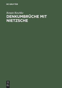Vorderes Coverbild Denkumbrüche mit Nietzsche