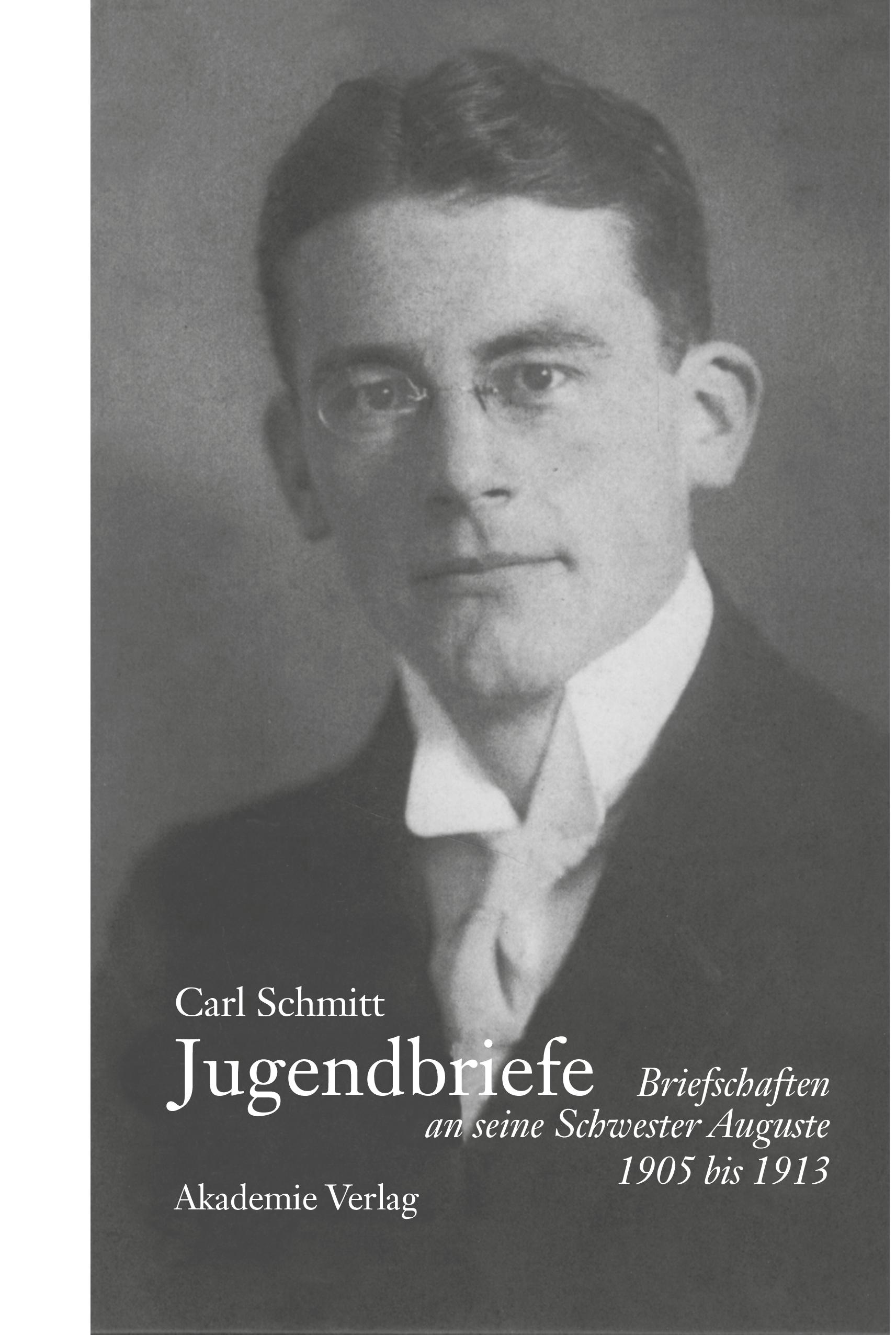 Vorderes Coverbild Carl Schmitt - Jugendbriefe