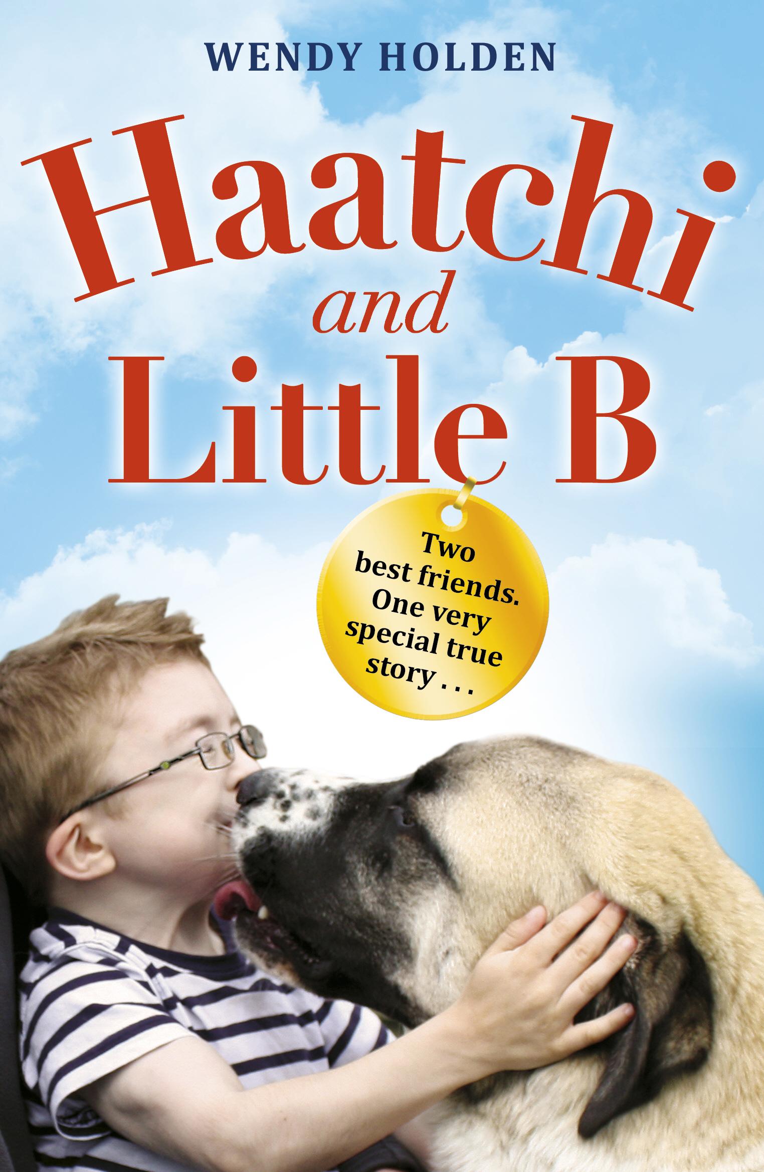 Vorderes Coverbild Haatchi and Little B - Junior edition