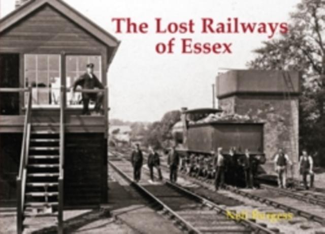 Vorderes Coverbild The Lost Railways of Essex