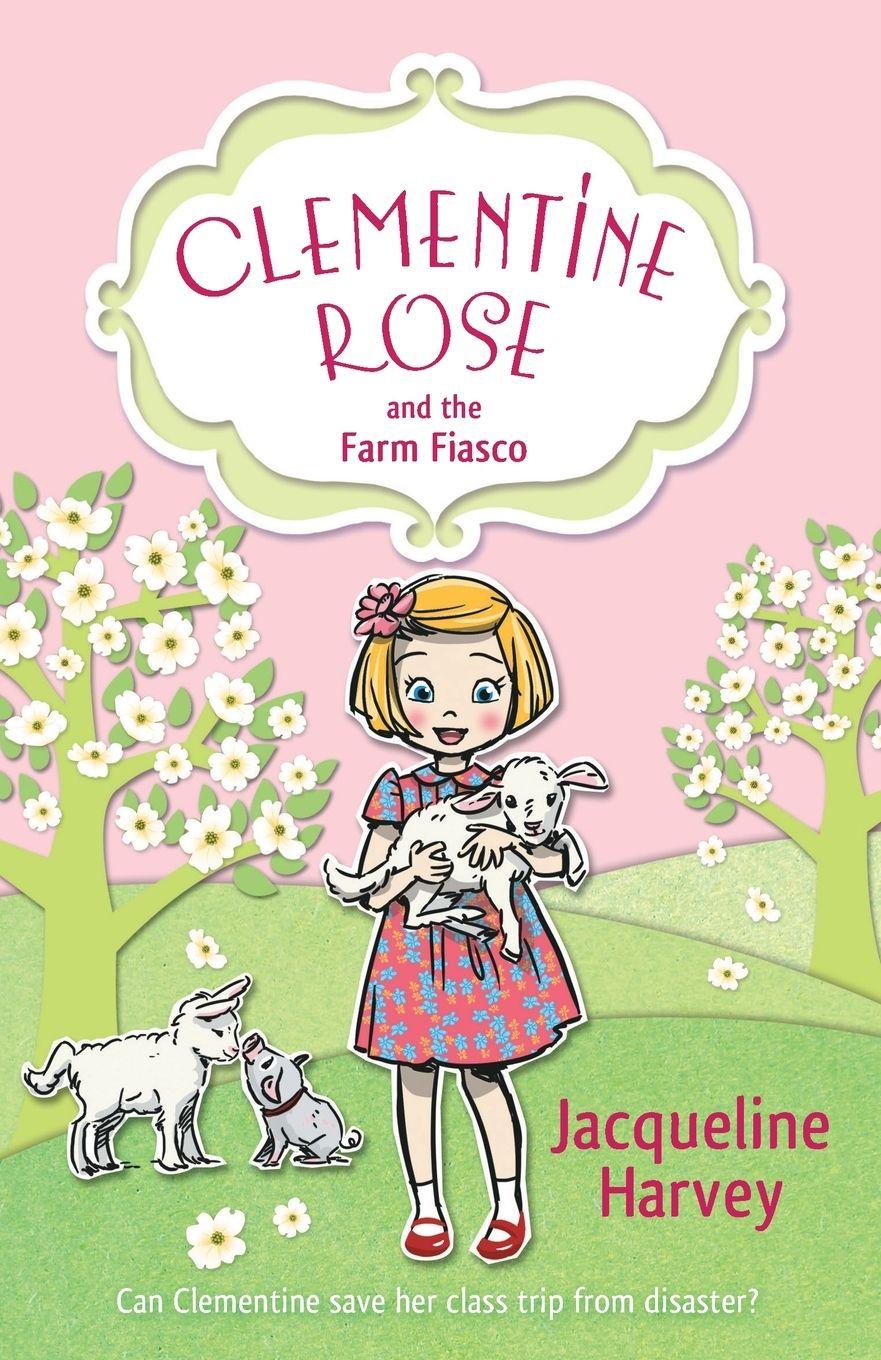 Vorderes Coverbild Clementine Rose and the Farm Fiasco