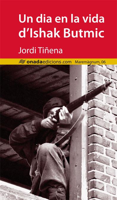 Vorderes Coverbild Un dia en la vida d'Ishak Butmic