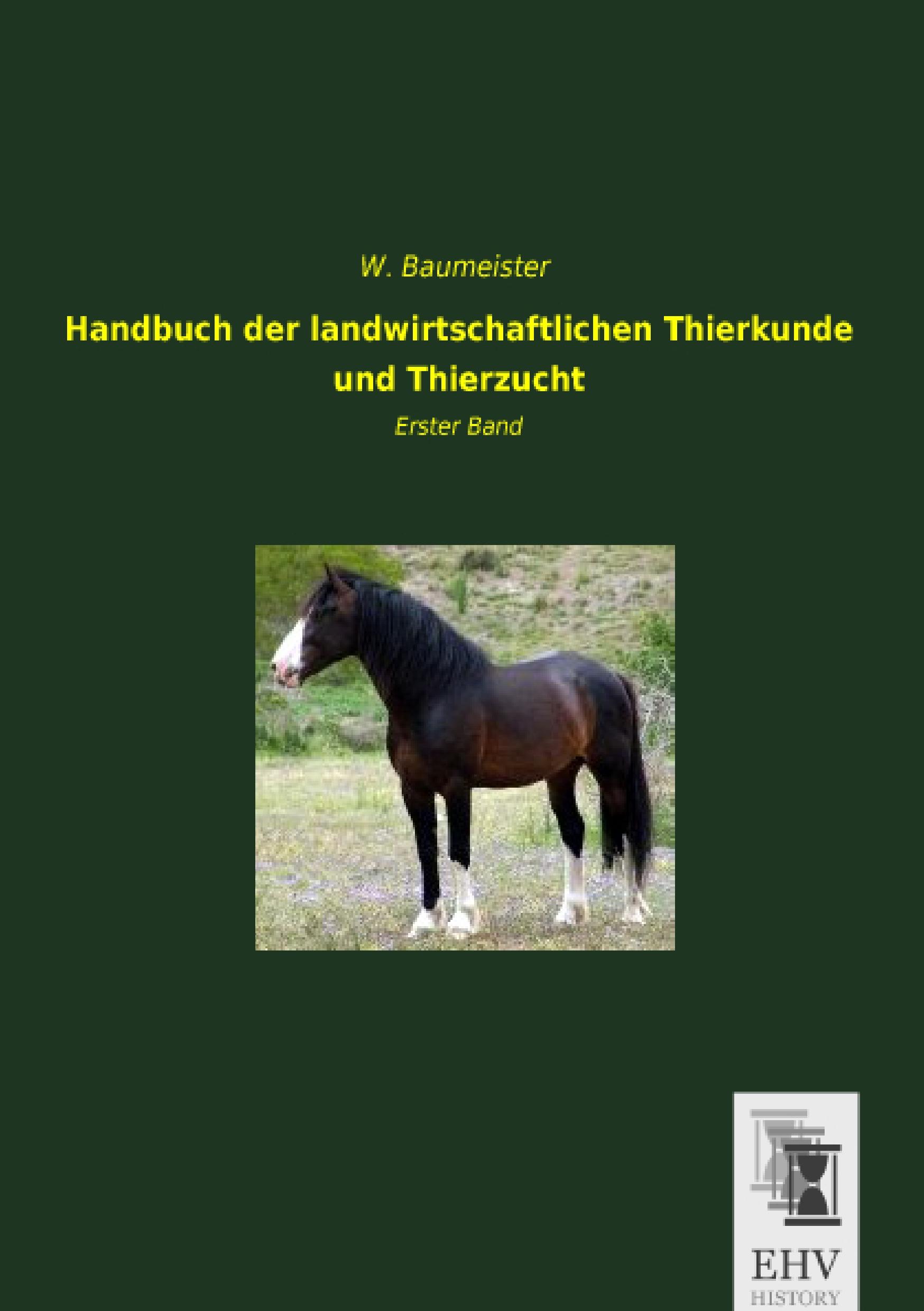 Vorderes Coverbild Handbuch der landwirtschaftlichen Thierkunde und Thierzucht