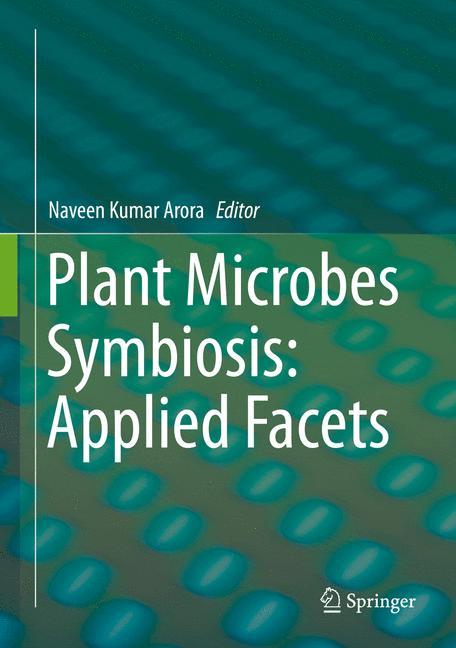 Vorderes Coverbild Plant Microbes Symbiosis: Applied Facets
