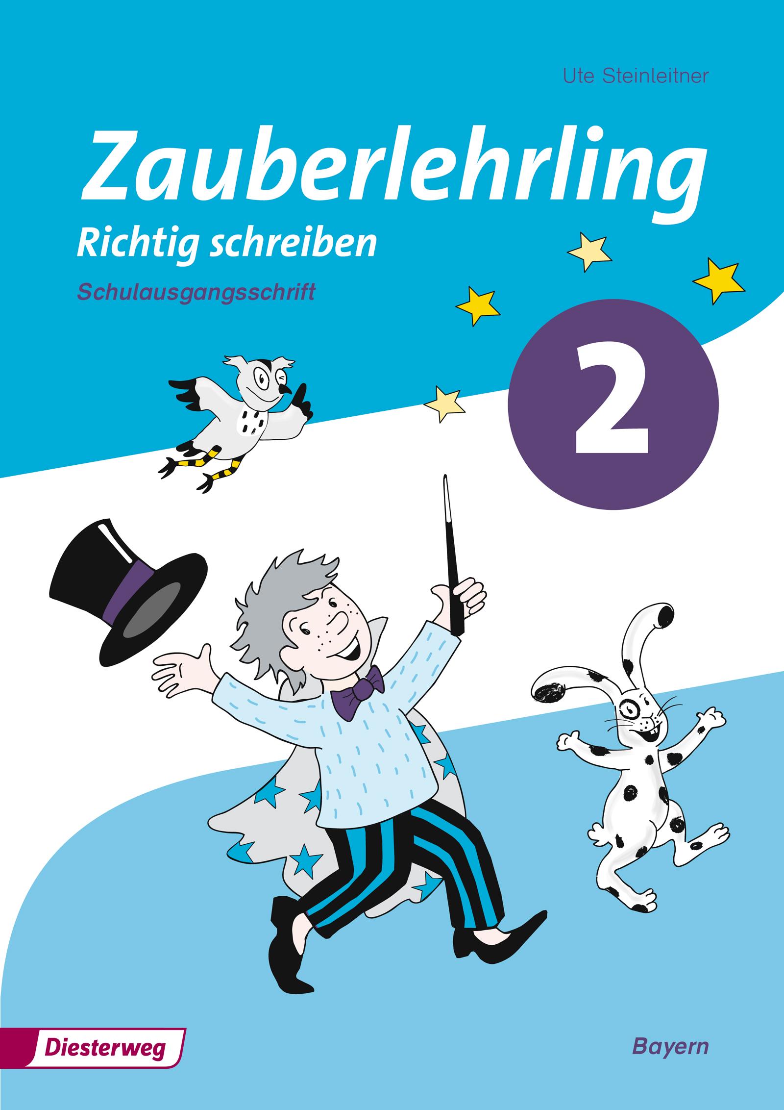 Vorderes Coverbild Zauberlehrling 2. Arbeitsheft. Schulausgangsschrift SAS. Bayern