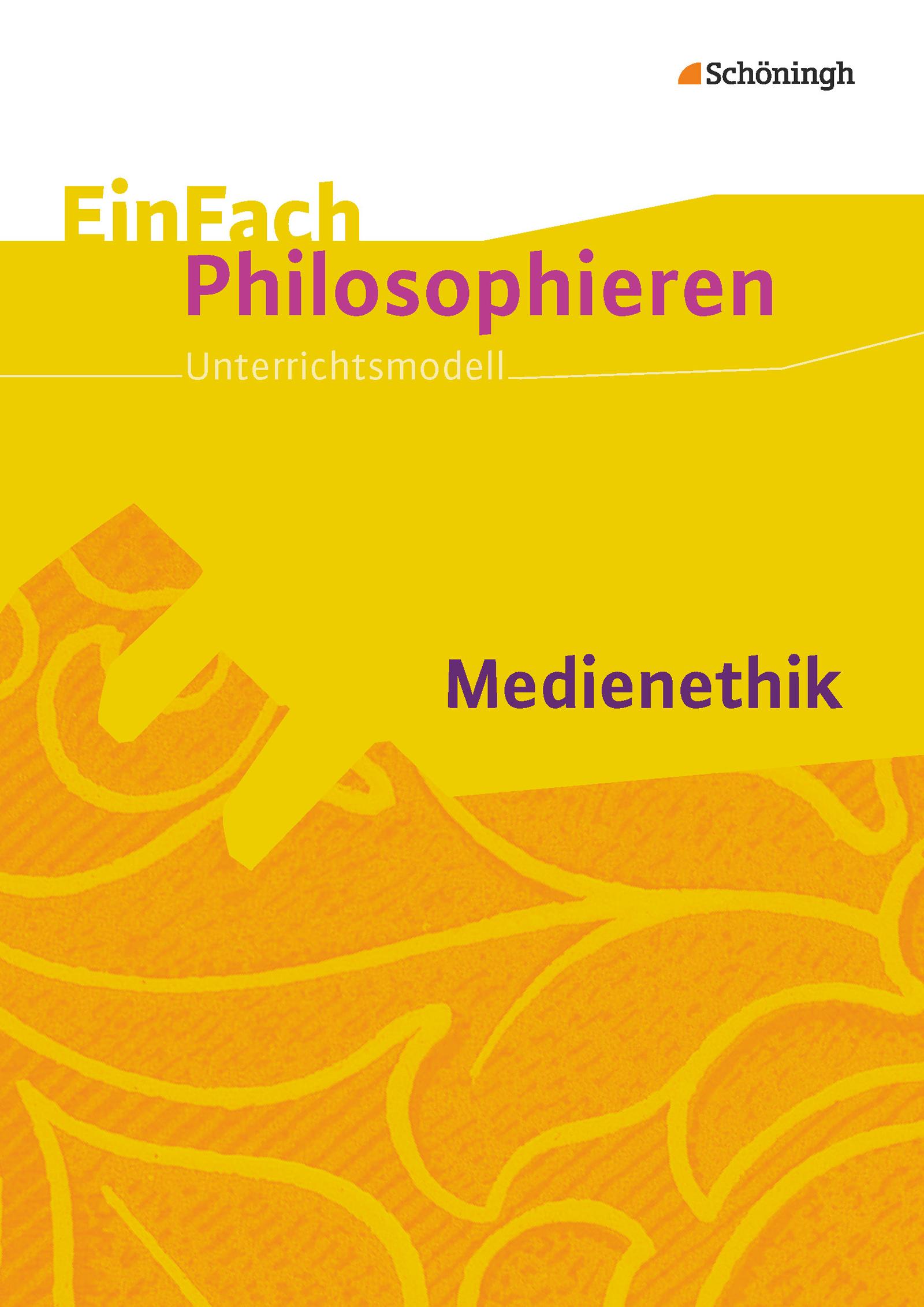 Vorderes Coverbild Medienethik. EinFach Philosophieren