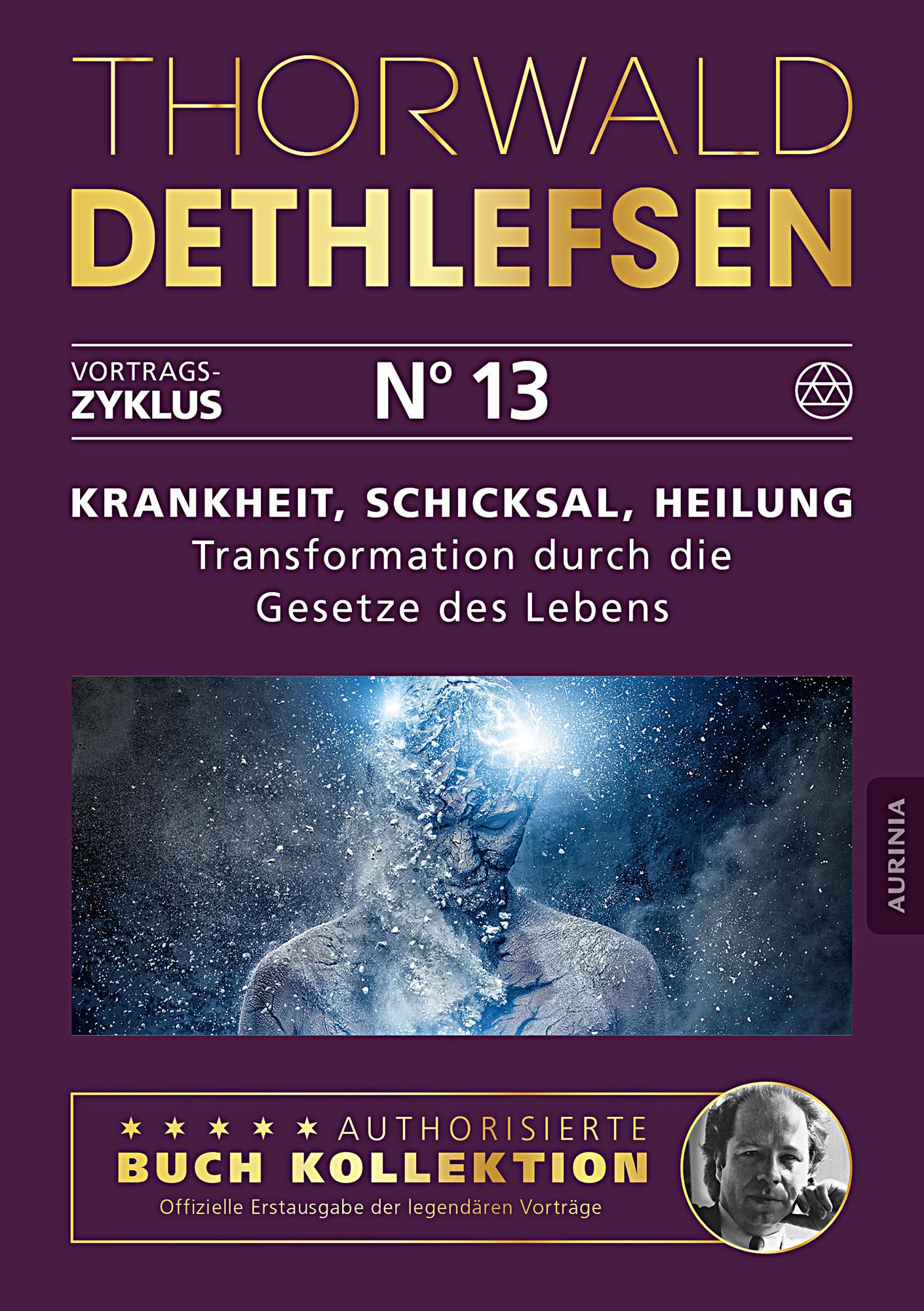 Vorderes Coverbild Krankheit, Schicksal, Heilung - Transformation durch die Gesetze des Lebens