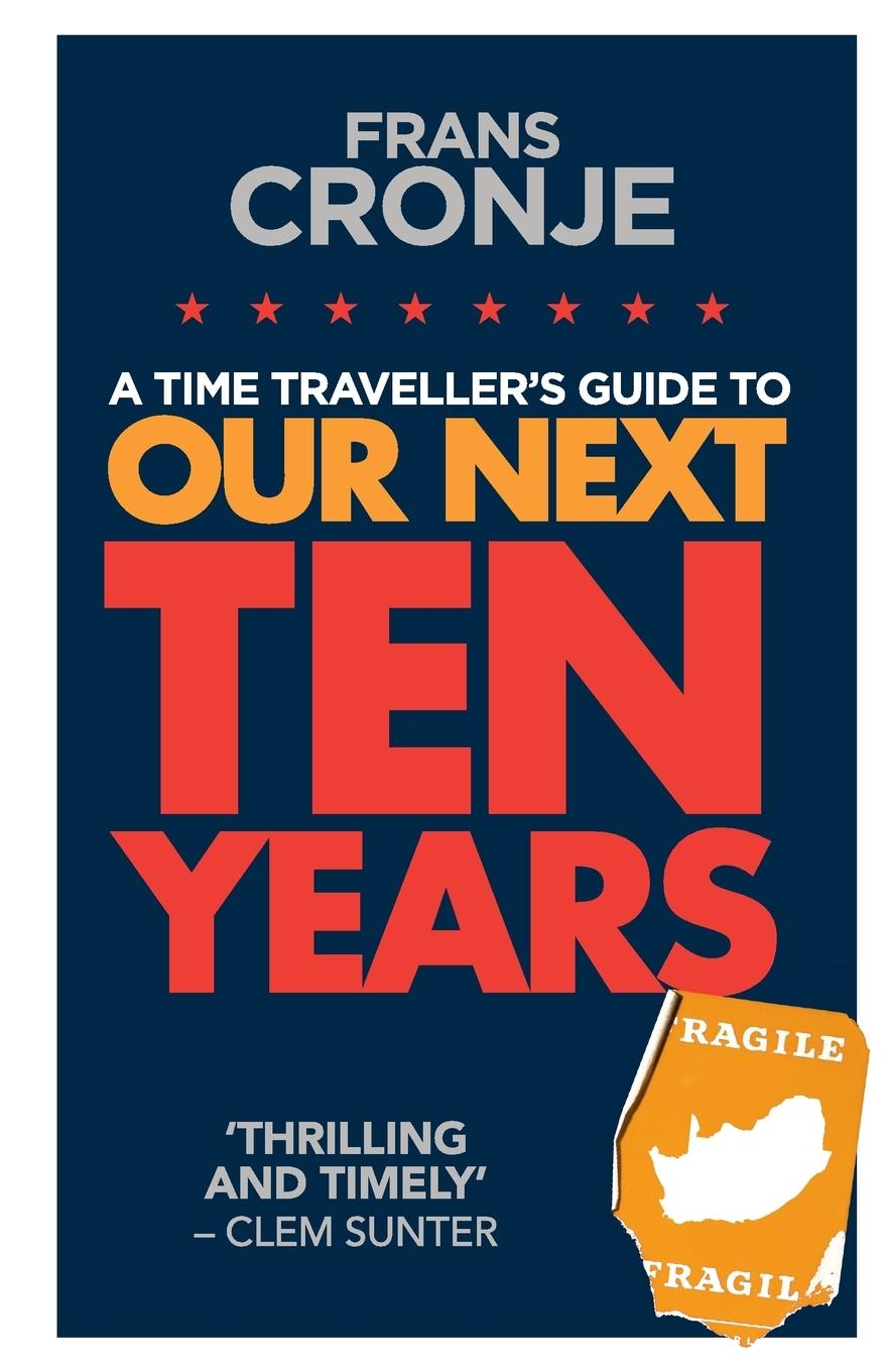 Vorderes Coverbild A Time Traveller's Guide to Our Next Ten Years