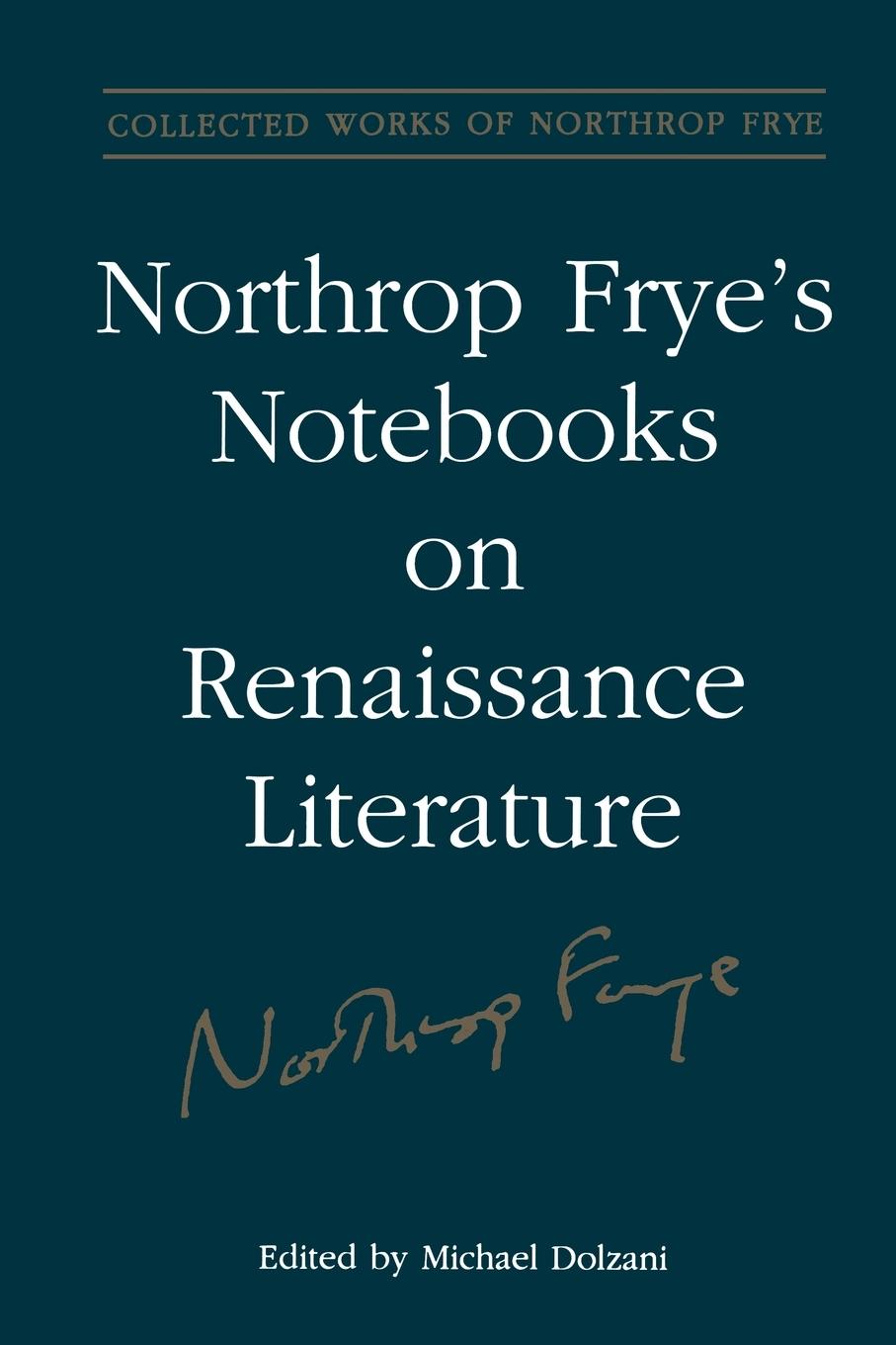 Vorderes Coverbild Northrop Frye's Notebooks on Renaissance Literature