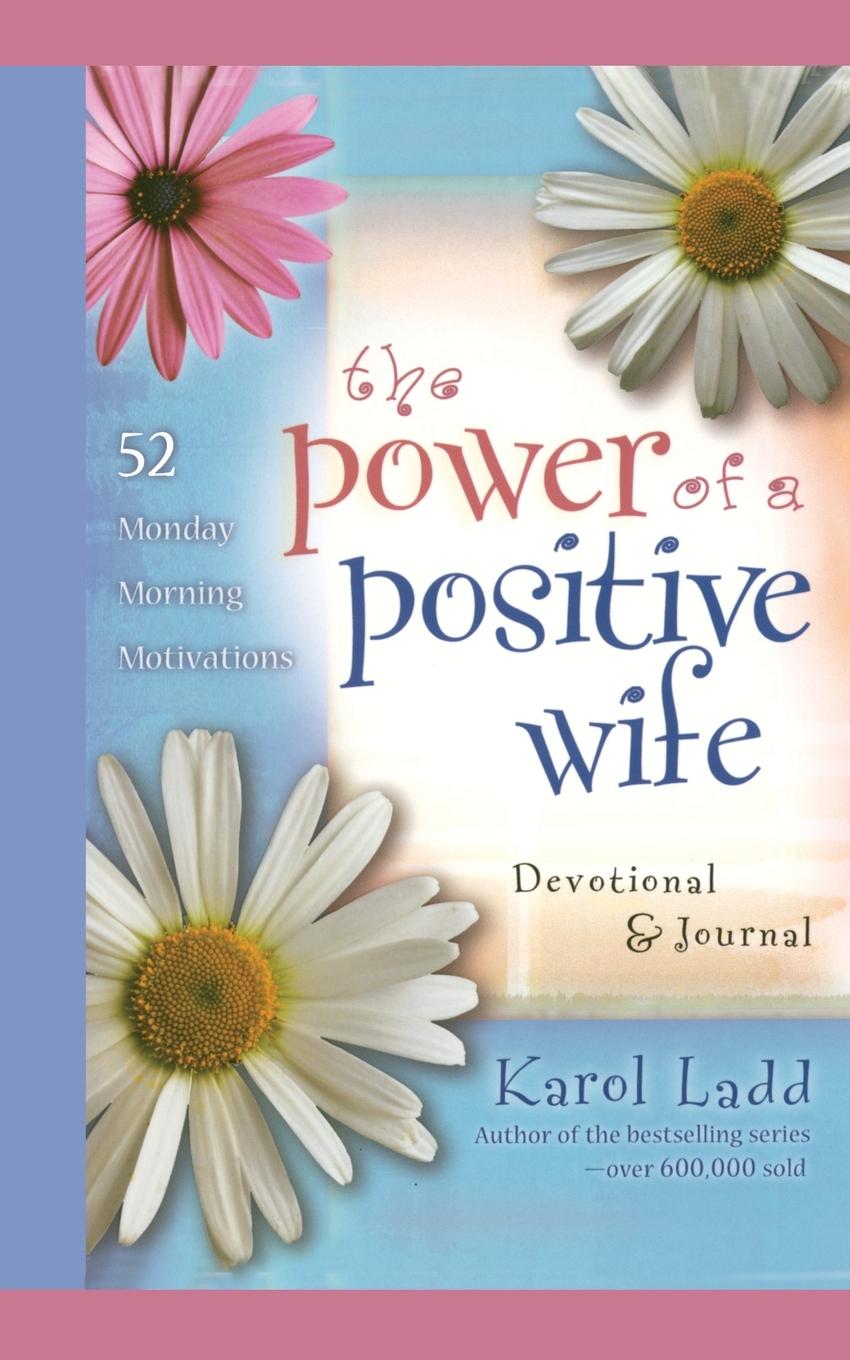 Vorderes Coverbild Power of a Positive Wife Devotional & Journal