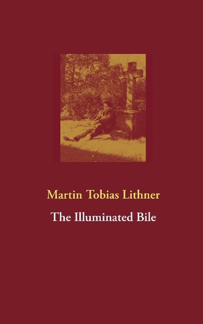 Vorderes Coverbild The Illuminated Bile