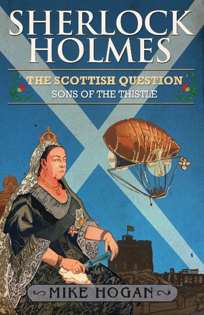 Vorderes Coverbild Sherlock Holmes and the Scottish Question
