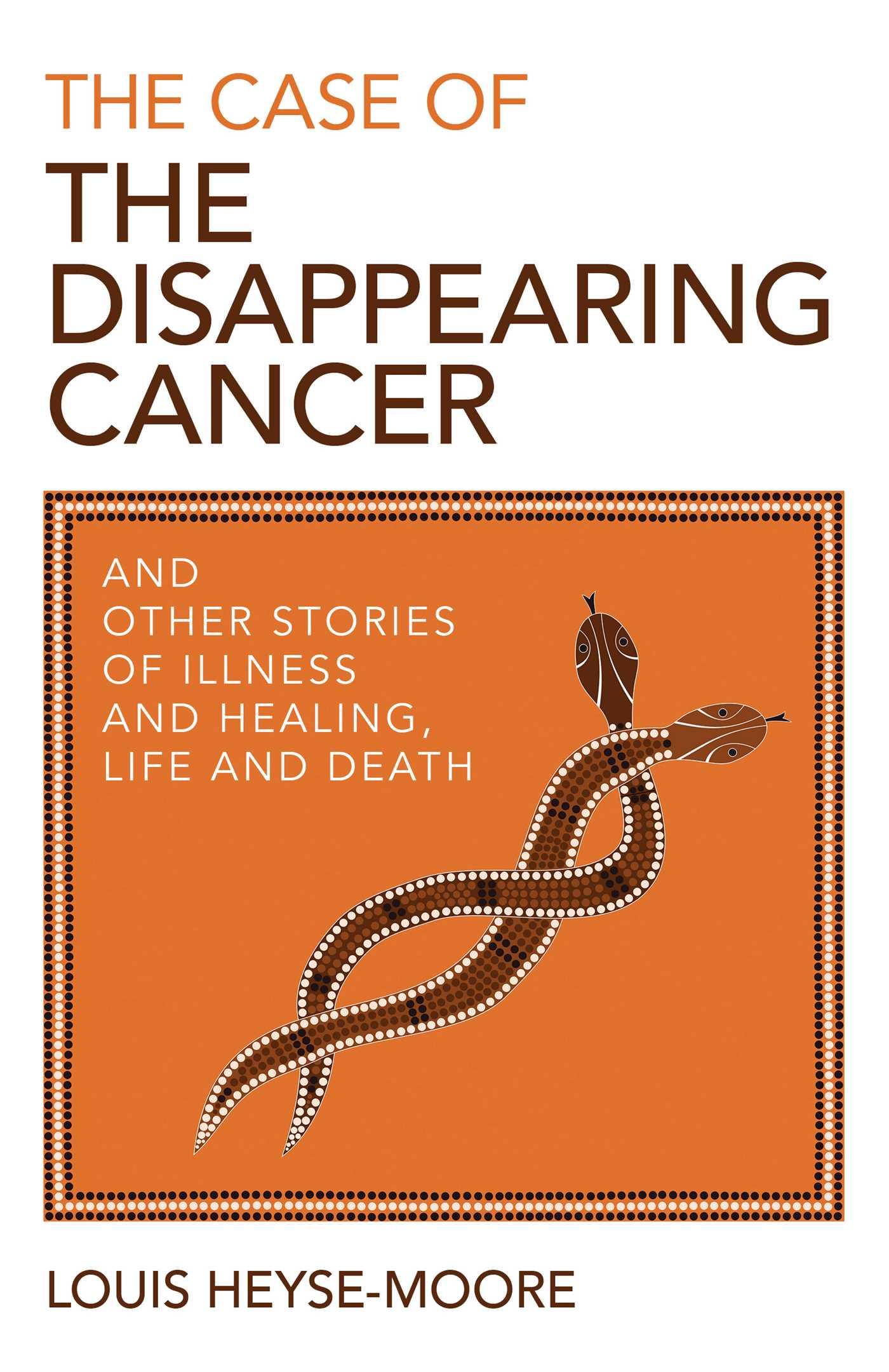 Vorderes Coverbild The Case of the Disappearing Cancer