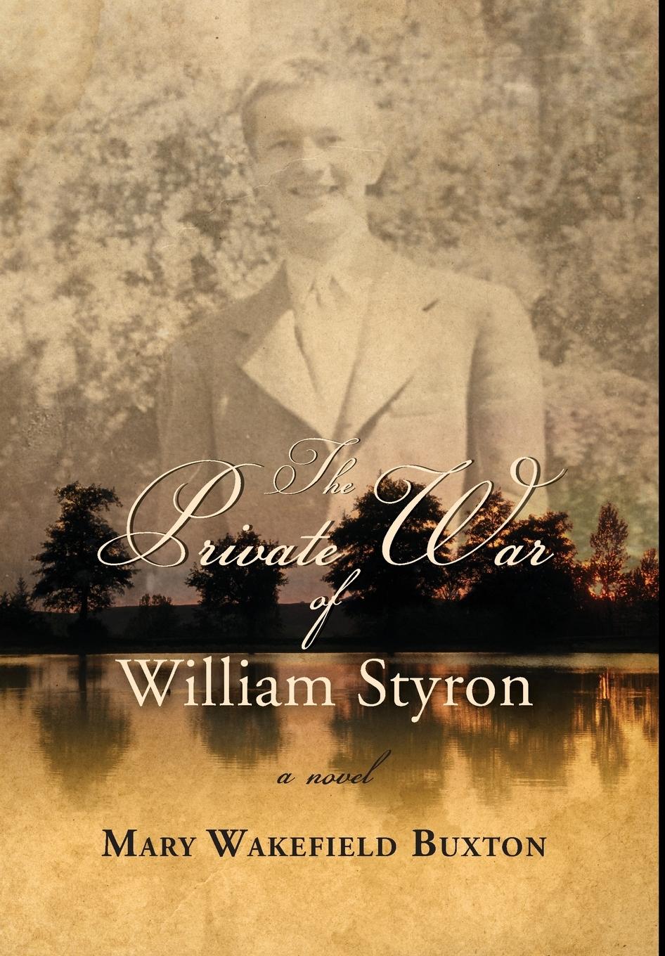 Vorderes Coverbild The Private War of William Styron