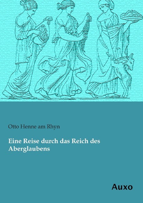 Vorderes Coverbild Eine Reise durch das Reich des Aberglaubens