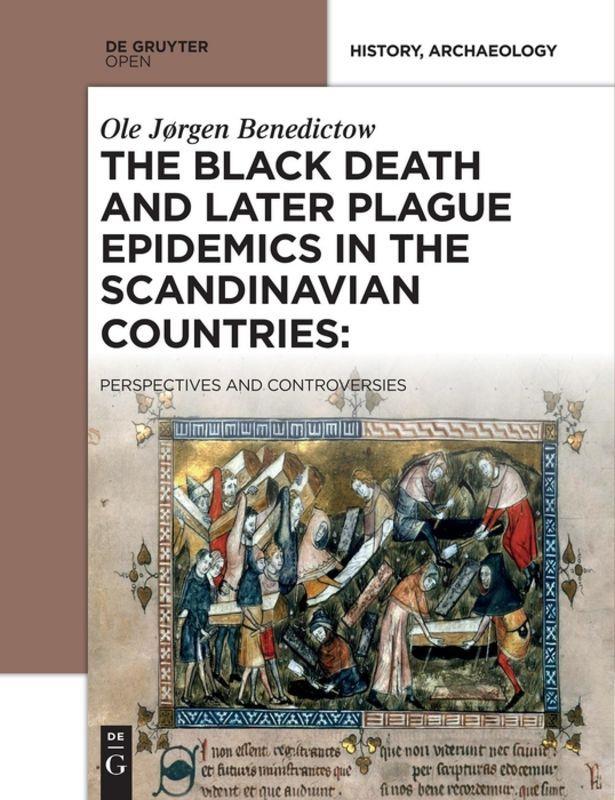 Vorderes Coverbild The Black Death and Later Plague Epidemics in the Scandinavian Countries: