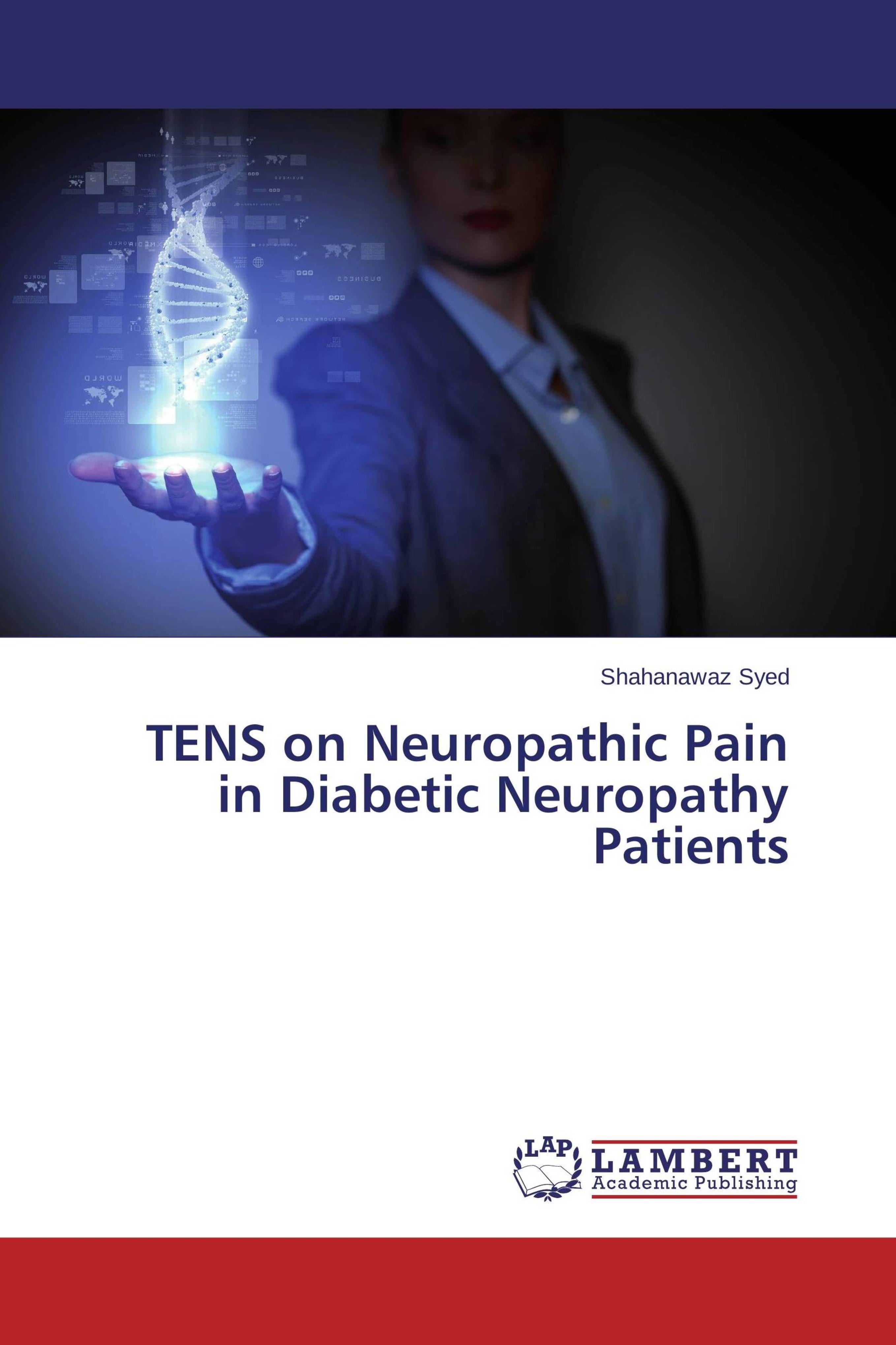 Vorderes Coverbild TENS on Neuropathic Pain in Diabetic Neuropathy Patients