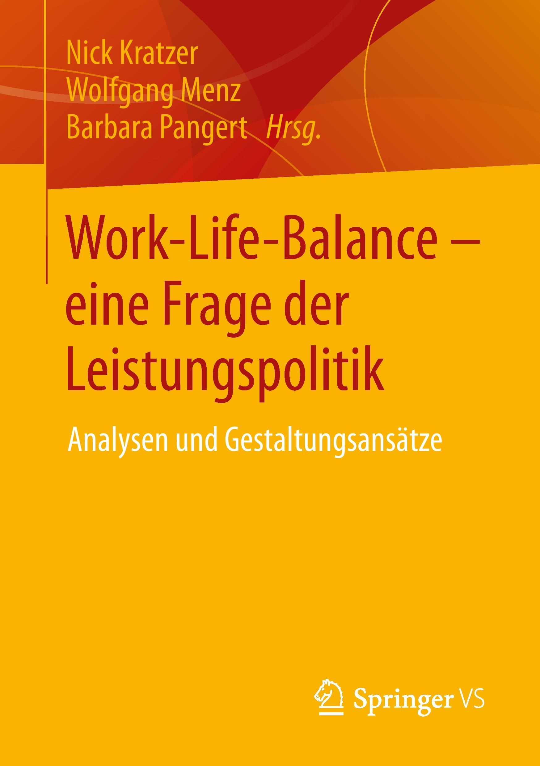 Vorderes Coverbild Work-Life-Balance - eine Frage der Leistungspolitik