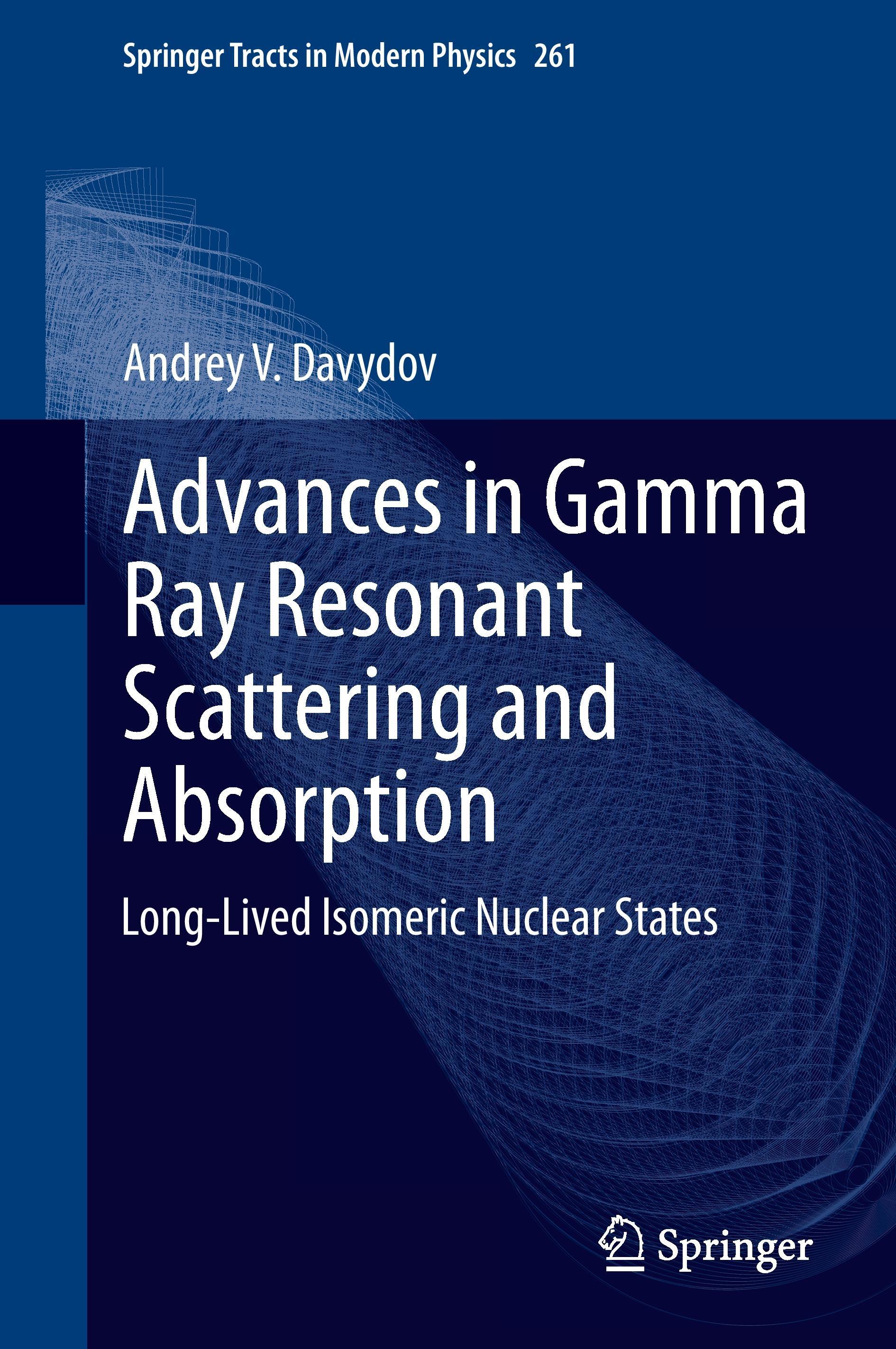 Vorderes Coverbild Advances in Gamma Ray Resonant Scattering and Absorption