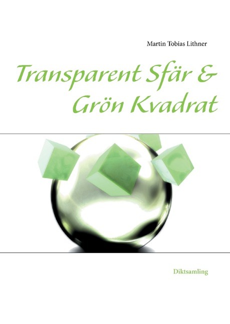 Vorderes Coverbild Transparent Sfär & Grön Kvadrat