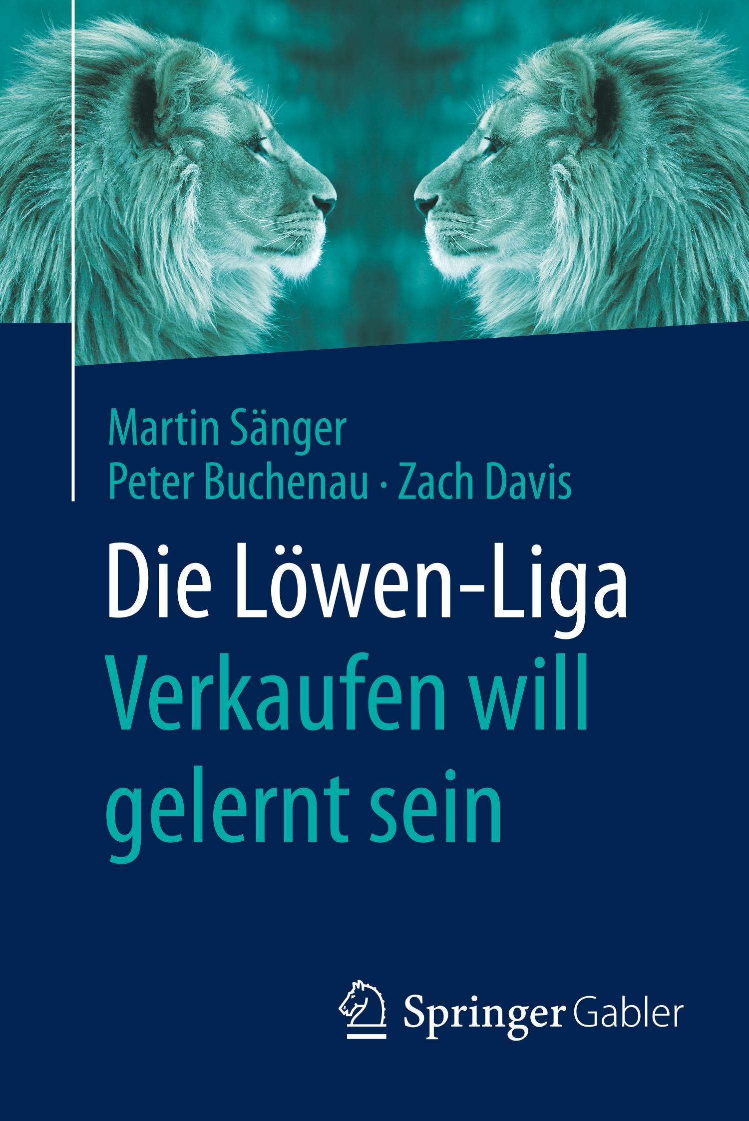 Vorderes Coverbild Die Löwen-Liga: Verkaufen will gelernt sein