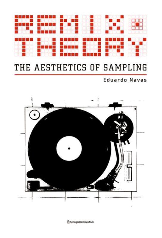 Vorderes Coverbild Remix Theory: The Aesthetics of Sampling