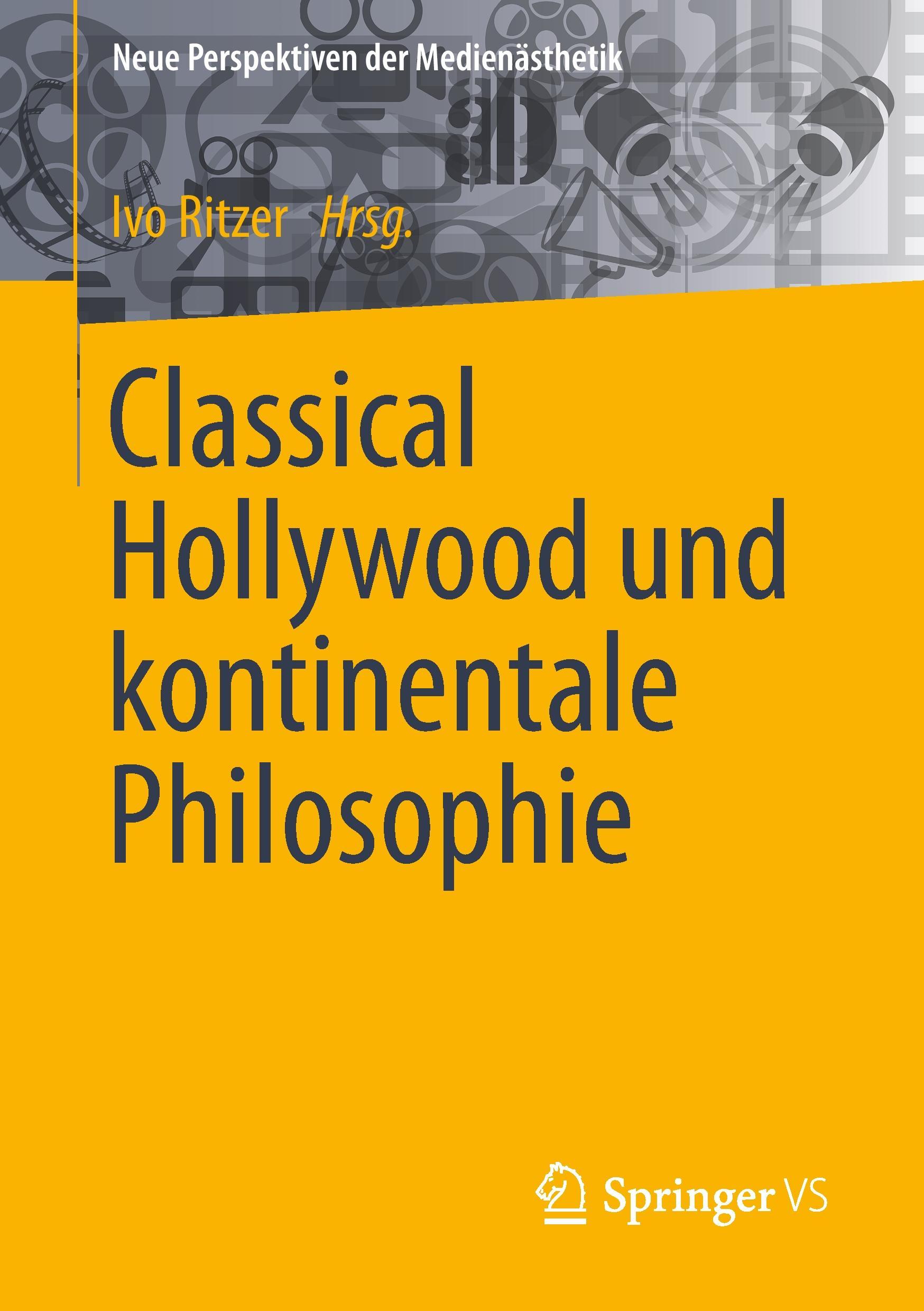 Vorderes Coverbild Classical Hollywood und kontinentale Philosophie