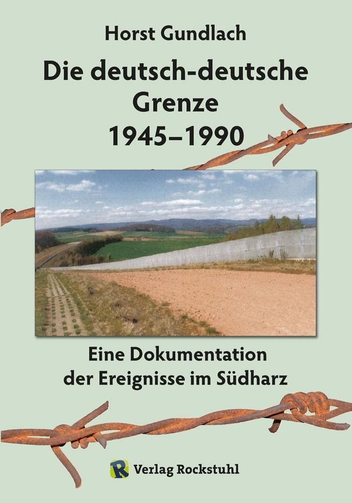 Beispielinhalt (Bild) Die deutsch-deutsche Grenze 1945-1990