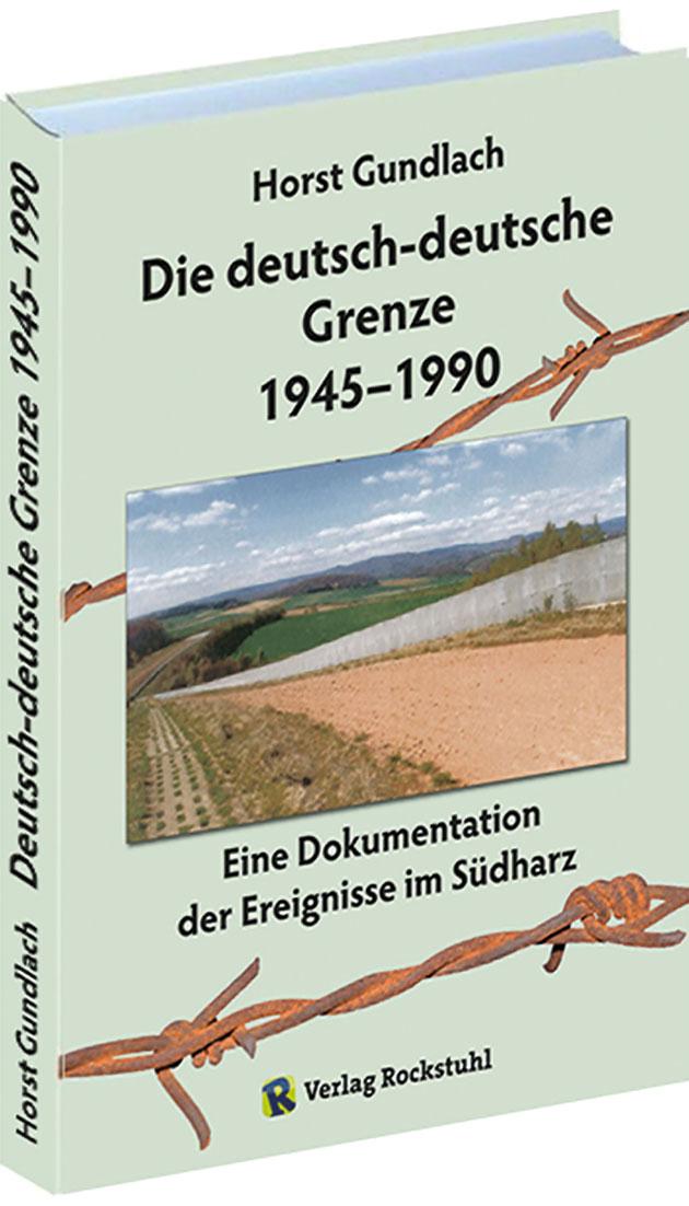 Vorderes Coverbild Die deutsch-deutsche Grenze 1945-1990