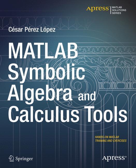 Beispielinhalt (Bild) MATLAB Symbolic Algebra and Calculus Tools