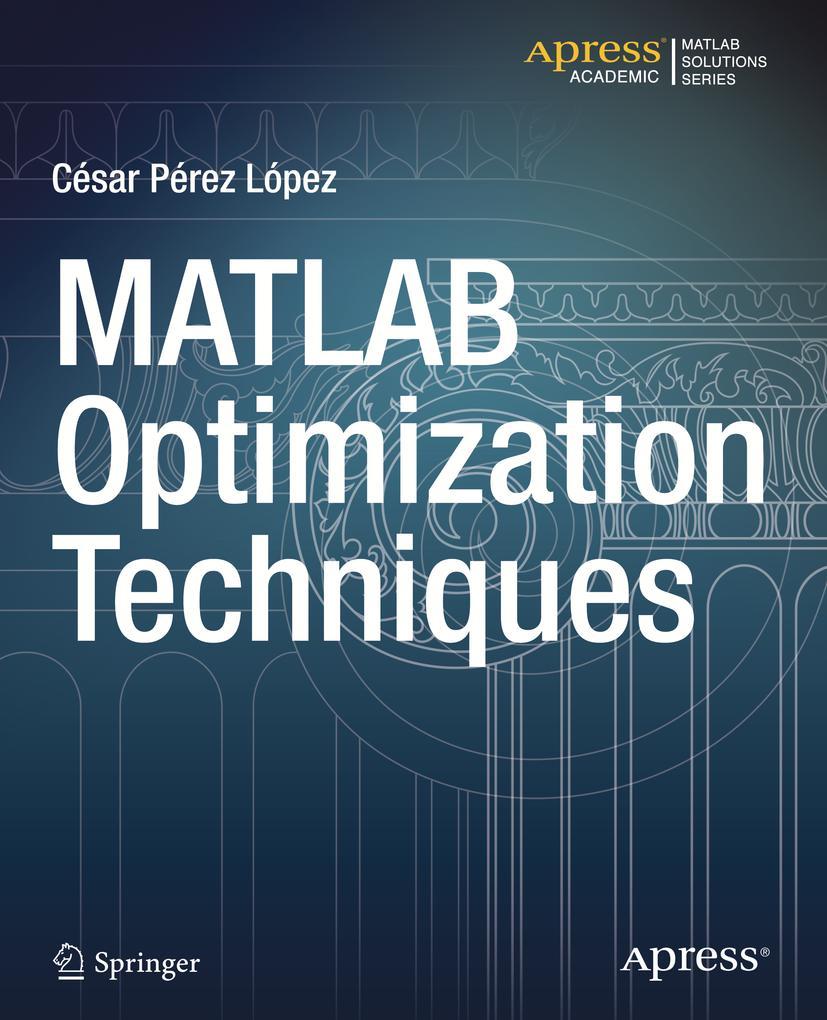 Vorderes Coverbild MATLAB Optimization Techniques
