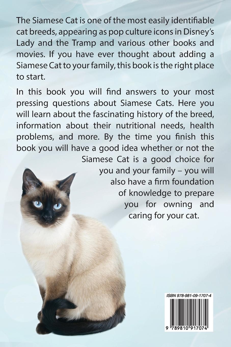 Rückseitencover Siamese Cats as Pets. Complete Owner's Guide to Siamese Cats and Kittens. Including Types of Siamese Cats, Facts, Names, Breeds, Colors, Breeder & Res
