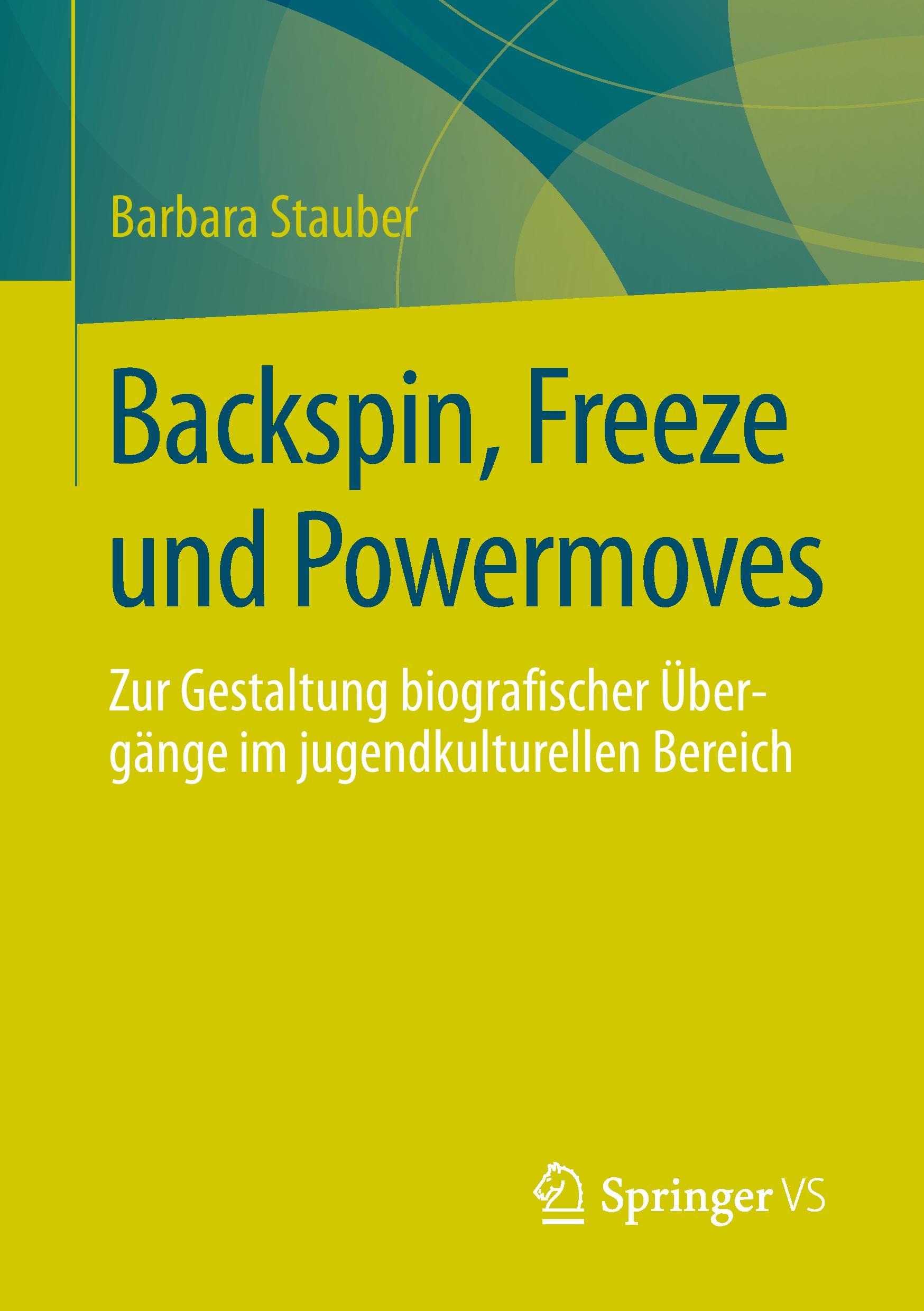 Vorderes Coverbild Backspin, Freeze und Powermoves