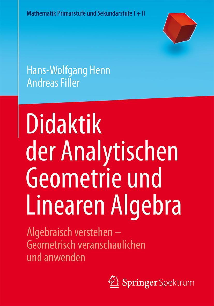 Vorderes Coverbild Didaktik der Analytischen Geometrie und Linearen Algebra