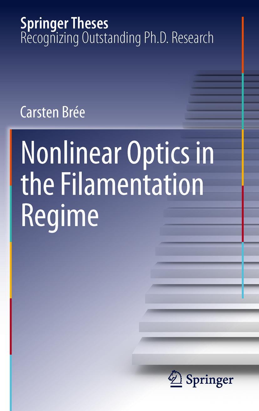Vorderes Coverbild Nonlinear Optics in the Filamentation Regime