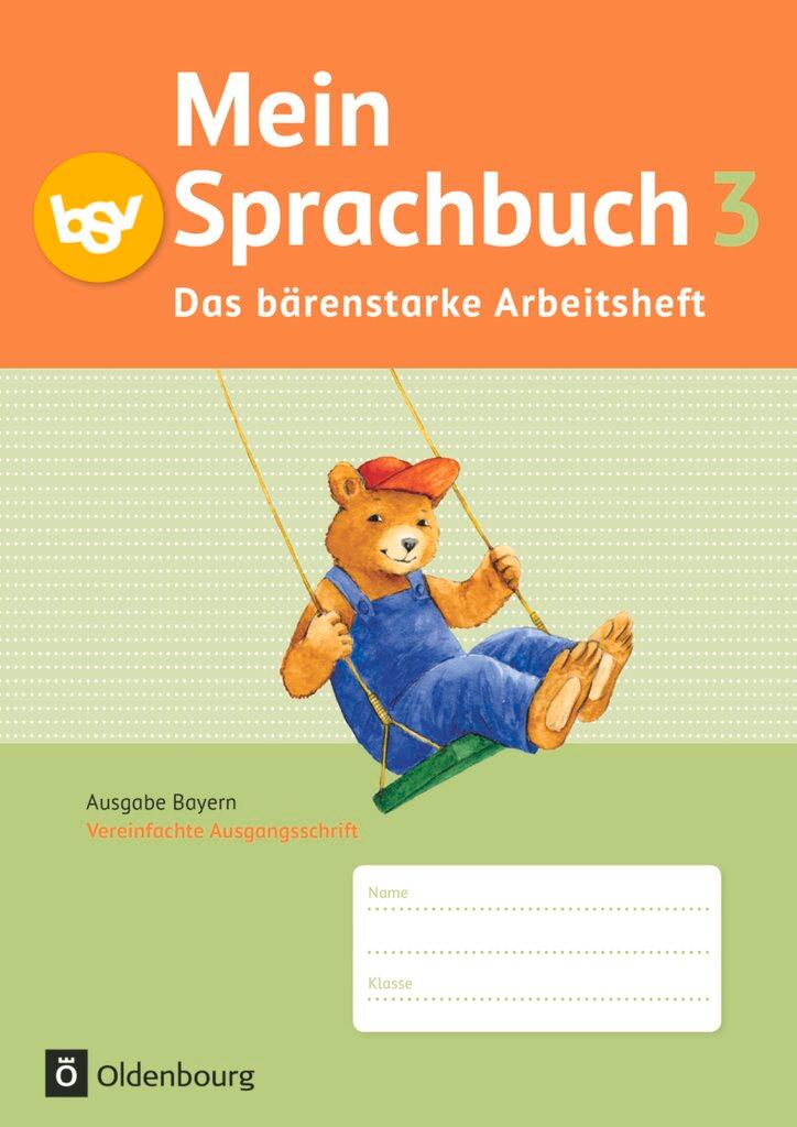 Vorderes Coverbild Mein Sprachbuch 3. Jahrgangsstufe. Das bärenstarke Arbeitsheft. Ausgabe Bayern