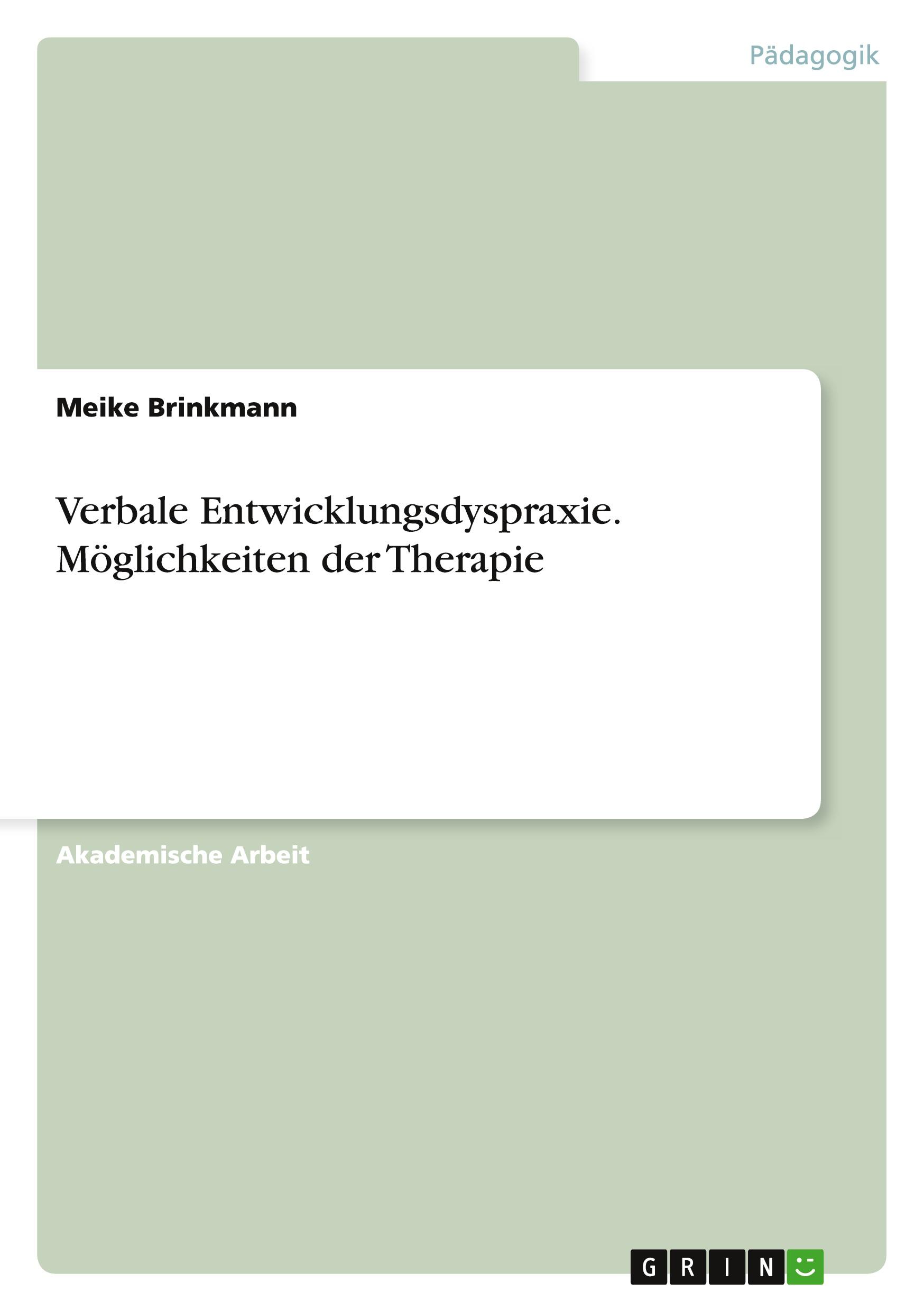 Vorderes Coverbild Verbale Entwicklungsdyspraxie. Möglichkeiten der Therapie