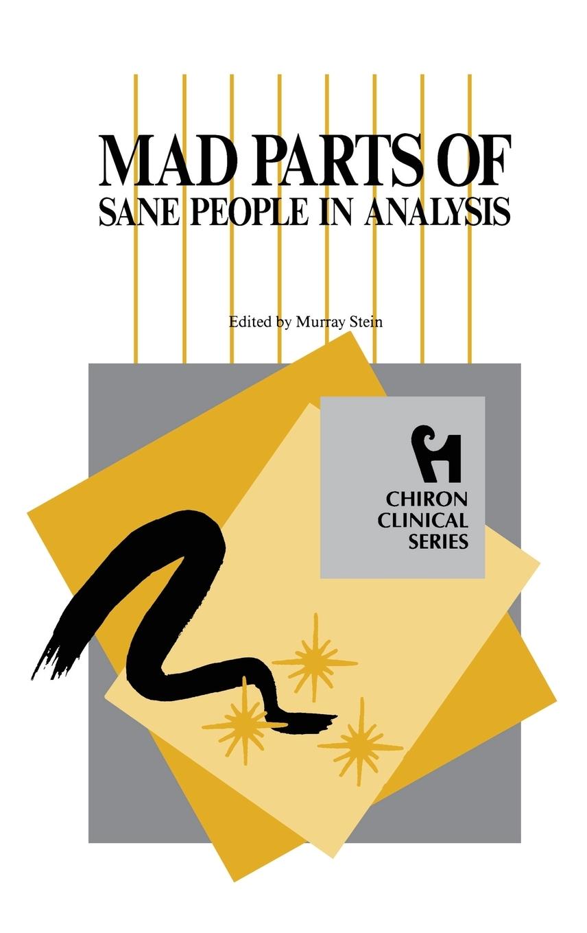 Vorderes Coverbild Mad Parts of Sane People in Analysis (Chiron Clinical Series)
